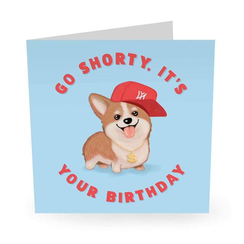 CENTRAL 23 - Cute Animal Birthday Card - 'Go Shorty, Itâ€™s Your Birthday' - For Girlfriend - Funny Dog Pun - Comes with Fun Stickers - Image 2